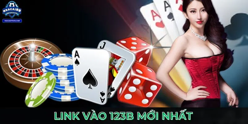 Link vào 123b mới nhất